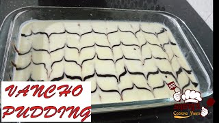 VANCHO PUDDING RECIPE (EASY METHOD) | 3 LAYER PUDDING| VANCHO DESSERT | VANILLA CHOCOLATE PUDDING