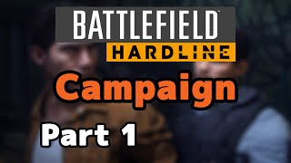 Battlefield Hardline (BFH) Campaign Walkthrough and Gameplay: Part 1 - Prologue \u0026 Back To School