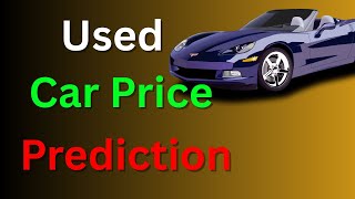 Predict Used Car Prices with Machine Learning (Step-by-Step Tutorial)