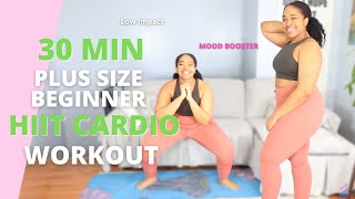 DO THIS PLUS SIZE/Beginner 30 Min HIIT CARDIO WORKOUT TO BOOST YOUR MOOD & GET FIT| LOW IMPACT