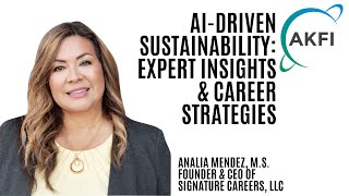 AI-Driven Sustainability: Expert Insights & Career Strategies with Analia Mendez - Part I