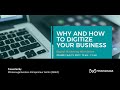 Why and How to Digitize your Small Business  Webinar July 2021