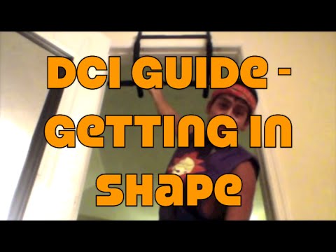 DCI Guide - Getting in Shape DCI Guide - Getting in Shape