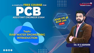 FREE COURSE I POLLUTION CONTROL BOARD I AE I LIVE I RAW WATER ENGINEERING INTRODUCTION