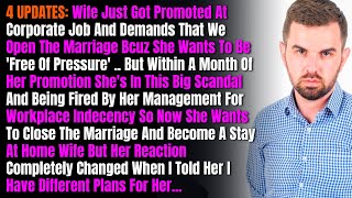 4 UPDATES: Wife Just Got Promoted At Corporate Job And Demands That We Open The Marriage Bcuz...