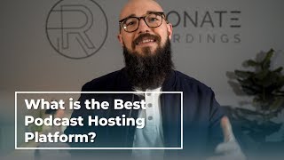 What is the best podcast hosting platform?  (2022)