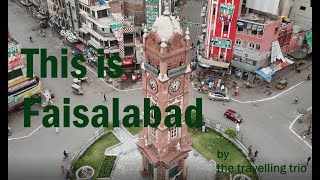 This is Faisalabad city (Lyallpur) Part one in 4K