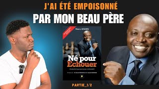 Né pour échouer… Il a pourtant tout changé! Ce que j'ai retenu du livre de Dr Thierry Nyamen partie1