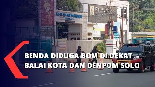 Benda Diduga Bom di Dekat Balai Kota dan Denpom Solo