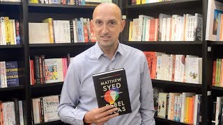 Matthew Syed on Rebel Ideas