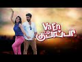 VA EN KUTTY PAPA SONG : NIJAY , SALONI | JOHNY | HAMARA CV | CV RECORDS | 4K