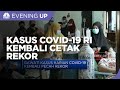 Kasus Harian Covid-19 Kembali Pecah Rekor Dan RS Di Indonesia Terancam Penuh