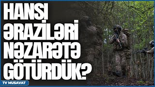 Ordumuz hansı əraziləri NƏZARƏTə götürdü? - Qarabağda bu gün nələr baş verir?