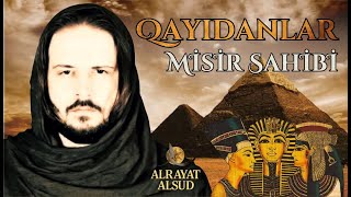 Qayıdanlar | Bölüm 17 | MİSİR SAHİBİ