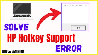 HP Hotkey Support Error Solve In Hindi || HP Hotkey Support Blank Popup