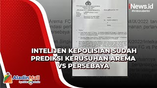 Ini Surat dari Intelijen Kepolisian Sebut Potensi Kerusuhan Laga Arema Vs Persebaya