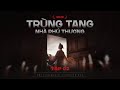 TRÙNG TANG NHÀ PHÚ THƯƠNG - TẬP 2/20 | Tác giả Trần Đan Linh | Truyện ma Nguyễn Huy kể