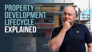 Property Development Lifecycle – What You Need To Be Thinking About And When