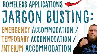 Homelessness FAQs: Temporary / Emergency / Interim Accommodation - what's the difference?
