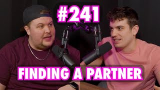 Finding A Partner | LOUD ABOUT NOTHING #241