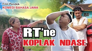 RT'ne KOPLAK NDASE - Film Pendek Komedi Bahasa Jawa