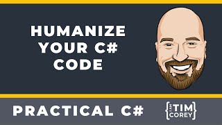 Humanize Your C# Code with the Humanizer NuGet Package