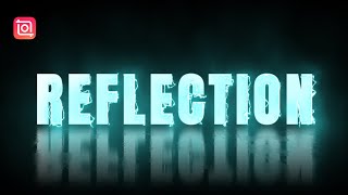How to Make a Text Reflection Effect Intro (InShot Tutorial)