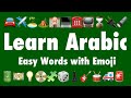 Learn 400 easy words in Arabic with EMOJI - Video for Beginners