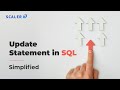 Update Statement in SQL | SQL for Beginners | SQL Tutorial for Beginners | Scaler