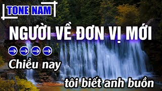 Người Về Đơn Vị Mới Karaoke Tone Nam Beat Mới | Karaoke Đăng Khôi