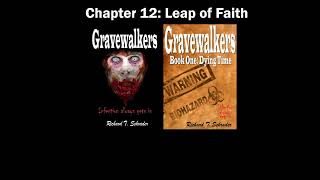 Audio Book - Gravewalkers: Book One - Dying Time - Chapter Twelve: Leap of Faith