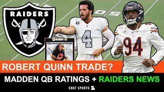 Robert Quinn Trade? Raiders Rumors: Derek Carr Madden 23 Rating & Raiders Training Camp News Today