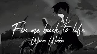 Woren Webbe - Fix Me Back To Life | English Sad Song | Broken Because of You | New Sad song 2024