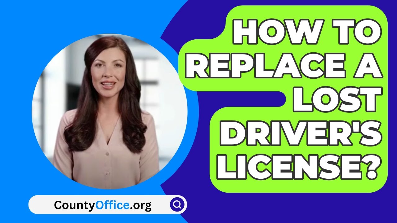 How To Replace A Lost Driver's License? - CountyOffice.org - YouTube