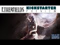 Etherfields Preview by Man Vs Meeple (Awaken Realms)