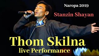 Thom Skilna | Live Performance | Naropa Festival 2019 Ladakh |Stanzin Shayan