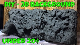 DIY - How to make Custom 3D Aquarium Background for under 20$  |  CHEAP and EASY!! (Step by Step)