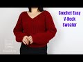 Crochet Easy V-Neck Sweater With Basic Stitches