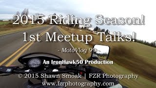 2015 Riding Season! - 1st MotoVlogger Meetup Talks! - DR650SE | MotoVlog 99