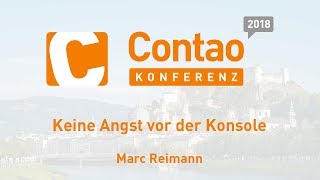 Keine Angst vor der Konsole – Contao Konferenz 2018