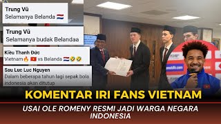 Komentar Iri Fans Vietnam Usai Ole Romeny Resmi Jadi WNI!!