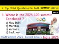 Top 20 GK Questions & Answers | G20 Summits 2023 | G20 Summit India Current Affairs | GK Questions🤗