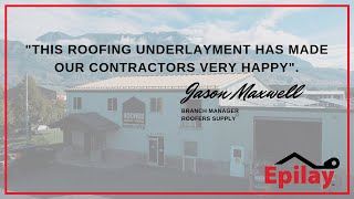 Roofers Supply Epilay Synthetic Underlayment Testimonial