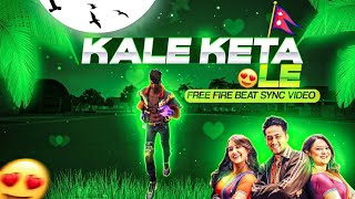 Kale Keta Le - Beat Sync | Free Fire Best Edited |New Beat Sync @nefoli