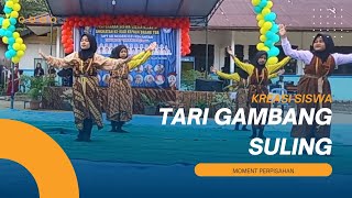 TARI KREASI GAMBANG SULING SAAT PERPISAHAN BIKIN MERINDING