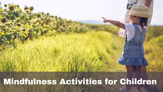 Mindfulness Activities for Children & Adolescents