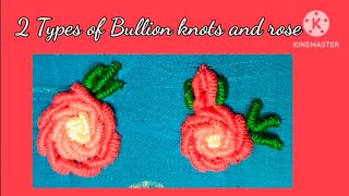 2 Types of Bullion knots