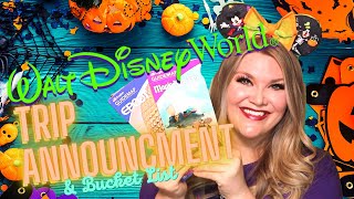 WALT DISNEY TRIP ANNOUNCEMENT 🎃🏰🎃 \u0026 VACATION BUCKET LIST