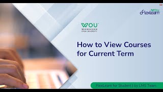 FlexLearn for Students | How to view Courses for Current Term