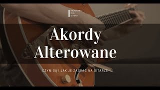 Akordy alterowane na gitarze (czym są i jak zagrać)